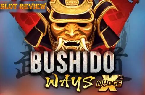 Bushido Ways xNudge - обзор слота